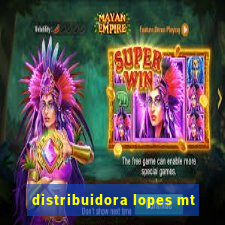 distribuidora lopes mt